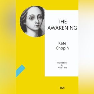 The Awakening by Kate Chopin, Brand New Illustrated Edition, Brand New Copy